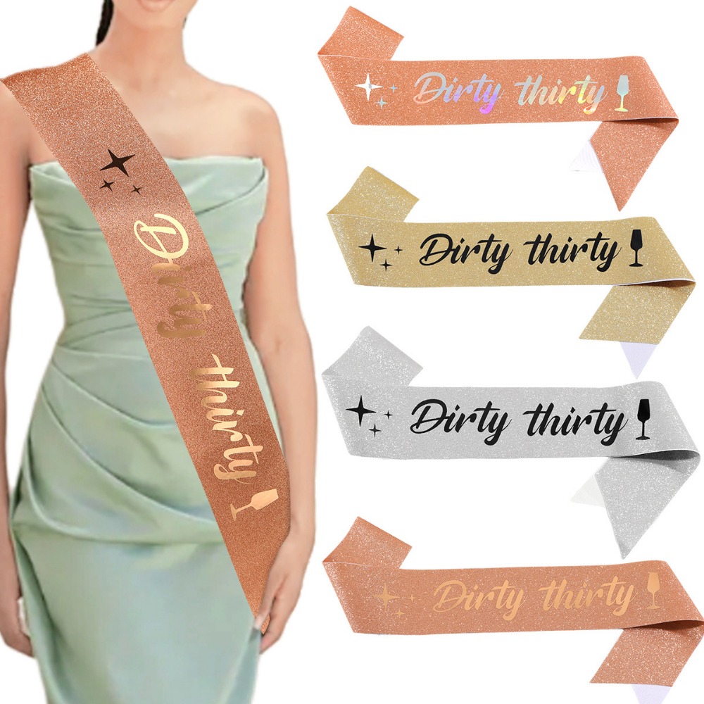 Dirty Thirty Sash Glitter Sati - Bride Tribe Sash 评论和价格